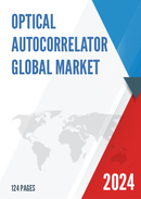 Global Optical Autocorrelator Market Research Report 2023