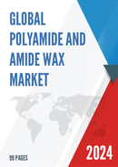 Global Polyamide and Amide Wax Market Insights Forecast to 2028