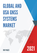 Global and USA GNSS Systems Market Size Status and Forecast 2021 2027