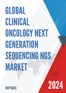 Global Clinical Oncology Next Generation Sequencing NGS Market Insights Forecast to 2028