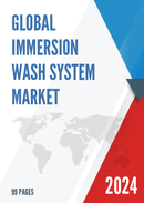 Global Immersion Wash System Market Research Report 2022