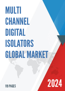 Global Multi channel Digital Isolators Market Research Report 2023