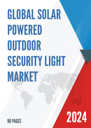 Global Solar Powered Outdoor Security Light Market Research Report 2023