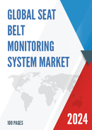Global Seat Belt Monitoring System Market Research Report 2022