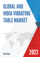 Global and India Vibrating Table Market Report Forecast 2023 2029