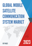 Global Mobile Satellite Communication System Market Research Report 2022
