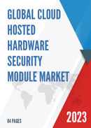 Global Cloud Hosted Hardware Security Module Market Research Report 2022