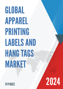 Global Apparel Printing Labels and Hang Tags Market Research Report 2023