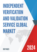 Global Independent Verification and Validation Service Market Research Report 2023