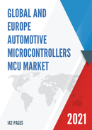 Global and Europe Automotive Microcontrollers MCU Market Insights Forecast to 2027