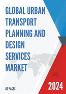 Global Urban Transport Planning And Design Services Market Research Report 2024