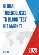 Global Tuberculosis TB Blood Test Kit Market Research Report 2024