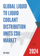 Global Liquid to Liquid Coolant Distribution Units CDU Market Research Report 2024