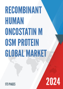 Global Recombinant Human Oncostatin M OSM Protein Market Research Report 2023