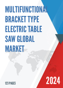 Global Multifunctional Bracket Type Electric Table Saw Market Research Report 2023