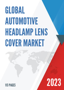 Global Automotive Headlamp Lens Cover Market Insights Forecast to 2028