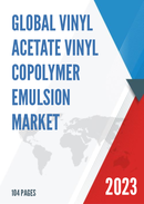 Global Vinyl Acetate Vinyl Copolymer Emulsion Market Insights and Forecast to 2028