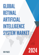 Global Retinal Artificial Intelligence System Market Research Report 2024