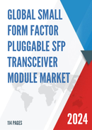 Global Small Form factor Pluggable SFP Transceiver Module Market Research Report 2022