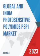 Global and India Photosensitive Polyimide PSPI Market Report Forecast 2023 2029