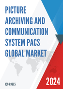 China Picture Archiving and Communication System PACS Market Report Forecast 2021 2027