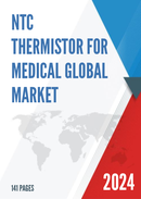 Global NTC Thermistor for Medical Market Research Report 2023