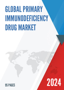 Global Primary Immunodeficiency Drug Market Research Report 2023