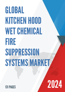 Global Kitchen Hood Wet Chemical Fire Suppression Systems Market Insights Forecast to 2029