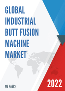 Global Industrial Butt Fusion Machine Market Outlook 2022