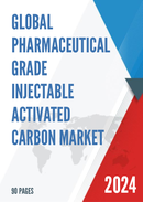 Global Pharmaceutical Grade Injectable Activated Carbon Market Research Report 2023