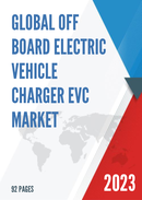 Global Off board Electric Vehicle Charger EVC Market Insights and Forecast to 2028