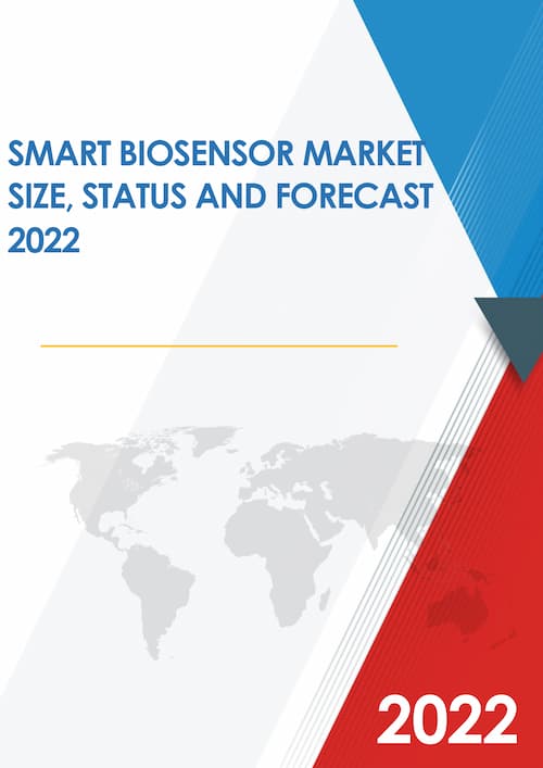 Global Smart Biosensor Market Insights Forecast to 2026