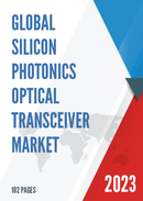 Global Silicon Photonics Optical Transceiver Market Insights Forecast to 2028