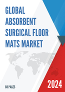 Global Absorbent Surgical Floor Mats Market Research Report 2024