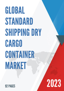 Global Standard Shipping Dry Cargo Container Market Insights Forecast to 2028
