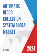 Global Automatic Blood Collection System Market Insights Forecast to 2028