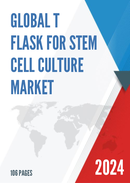 Global T Flask for Stem Cell Culture Market Research Report 2022