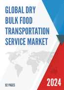 Global Dry Bulk Food Transportation Service Market Research Report 2024