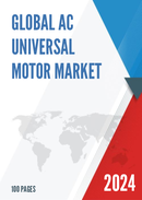 Global AC Universal Motor Market Research Report 2023