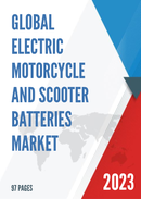 Global Electric Motorcycle and Scooter Batteries Market Research Report 2023