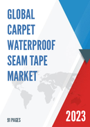 Global Carpet Waterproof Seam Tape Market Research Report 2023