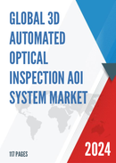 Global 3D Automated Optical Inspection AOI System Market Insights Forecast to 2028