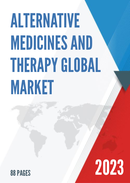 Global Alternative Medicines and Therapy Market Research Report 2023