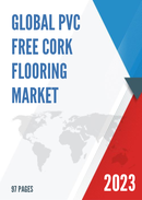 Global PVC Free Cork Flooring Market Research Report 2023