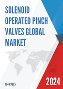 Global Solenoid Operated Pinch Valves Market Research Report 2022