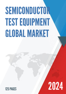 Global Semiconductor Test Equipment Market Size Manufacturers Supply Chain Sales Channel and Clients 2021 2027