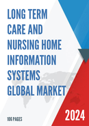 Global Long Term Care and Nursing Home Information Systems Market Insights and Forecast to 2028