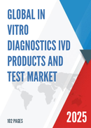 Global In Vitro Diagnostics IVD Products and Test Market Insights Forecast to 2028