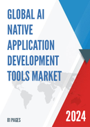 Global AI Native Application Development Tools Market Research Report 2024