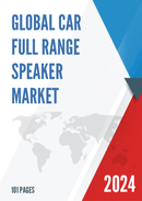 Global Car Full Range Speaker Market Research Report 2024
